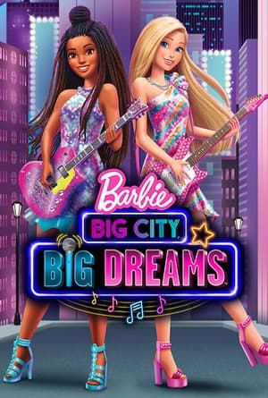 Barbie Big City Big Dreams - 2021